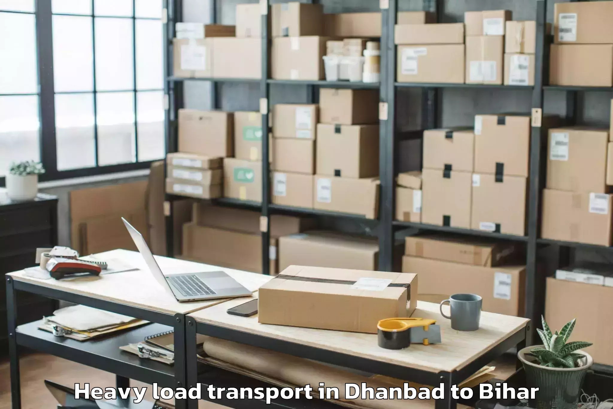 Easy Dhanbad to Maheshkhunt Heavy Load Transport Booking